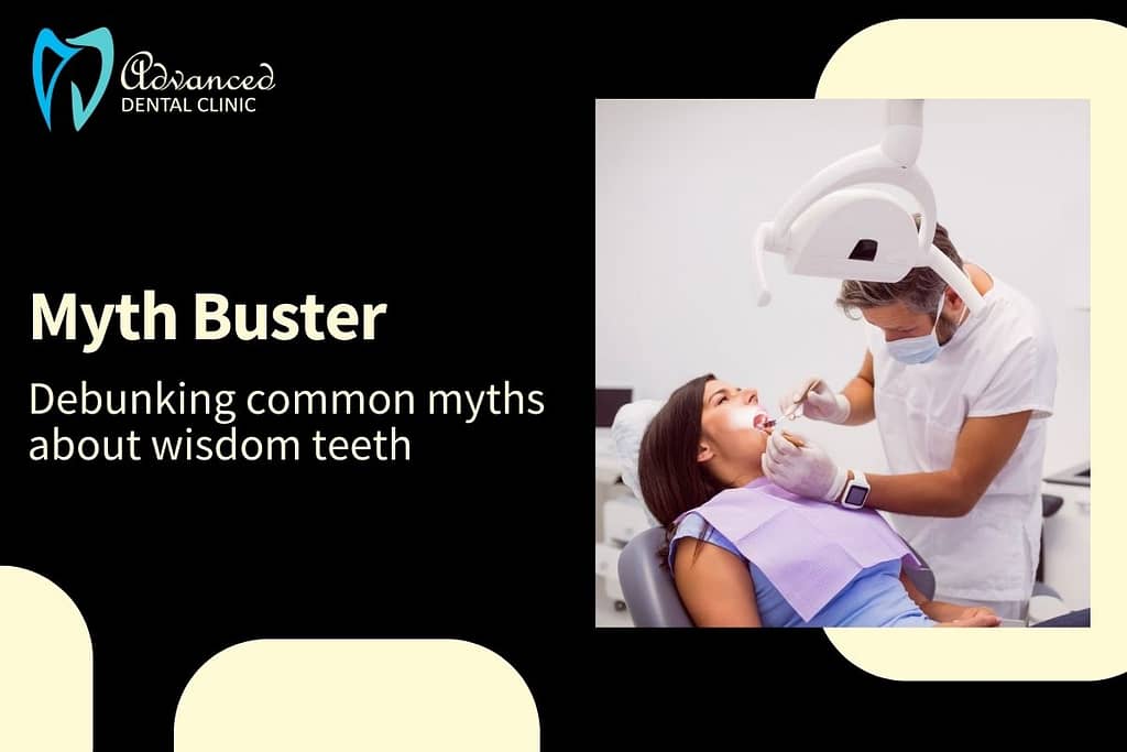 Top Seven myths about Wisdom Teeth Removal