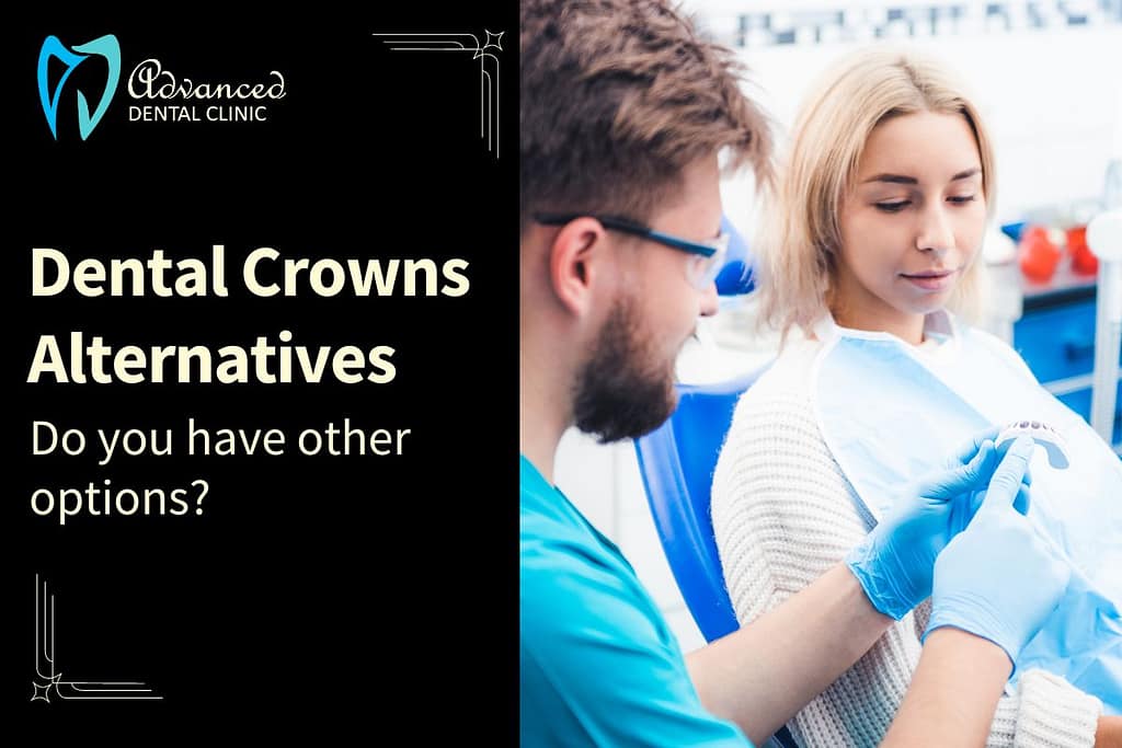 Are there any alternatives to dental crowns